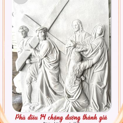 PHÙ ĐIÊU 14 CHẶNG ĐÀNG THÁNH GIÁ